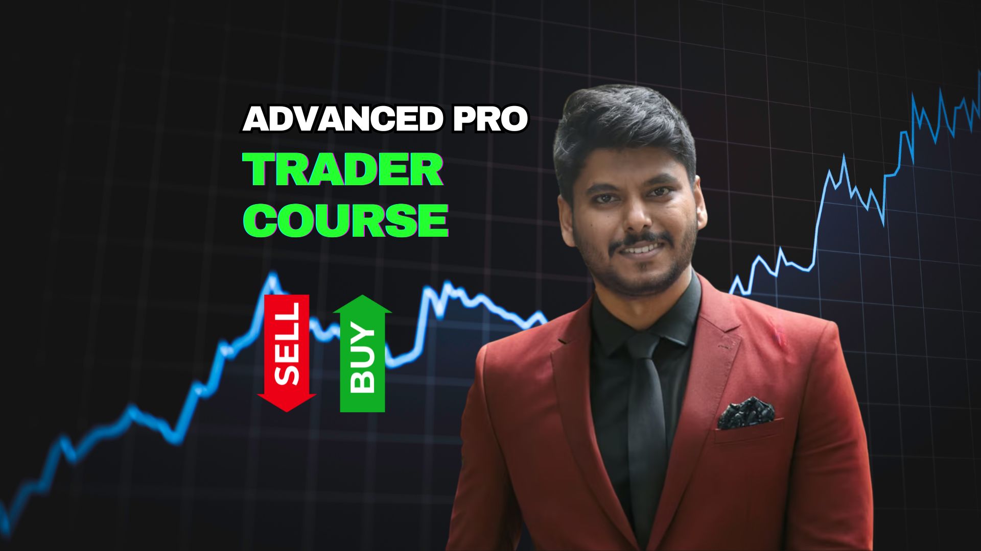 Advanced Pro Trader Course